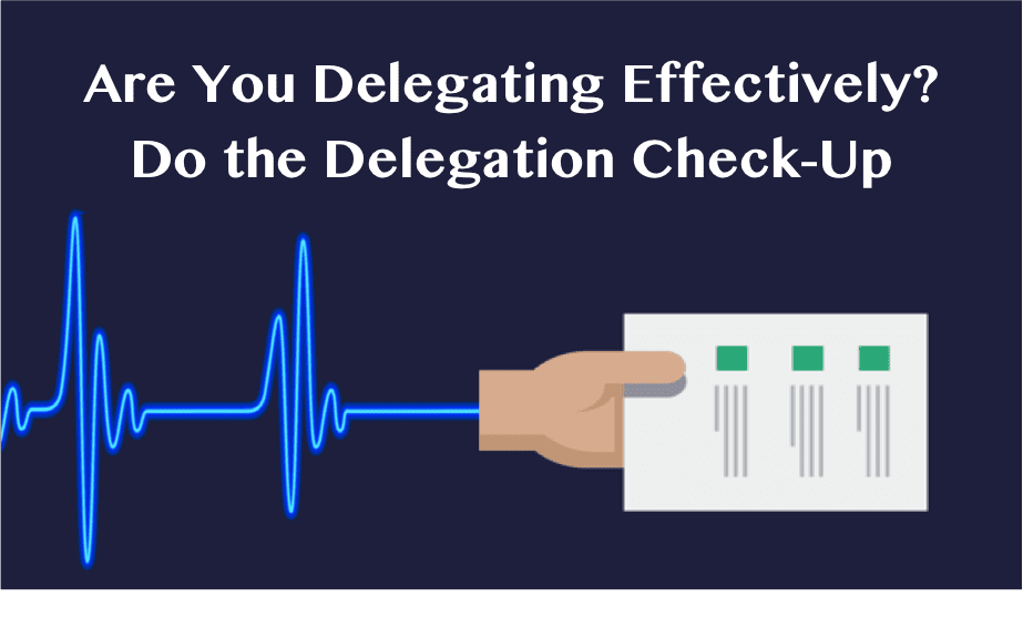 delegation check-up