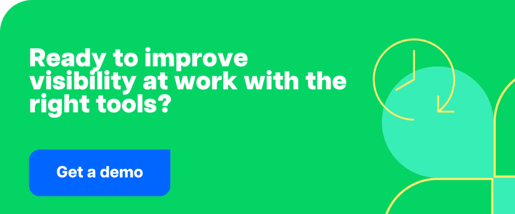 Ready to improve visibility at work with the right tools?