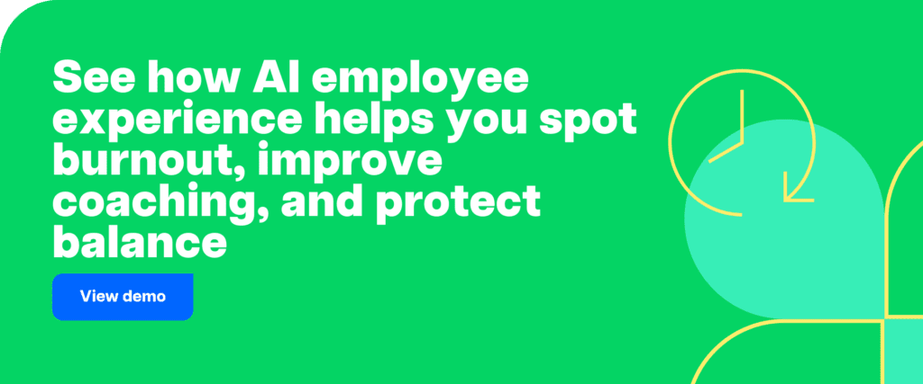 See how AI employee experience helps you spot burnout, improve coaching, and protect balance.
