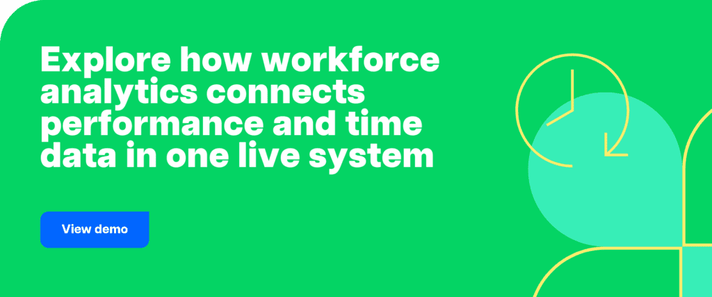 Explore how workforce analytics connects performance and time data in one live system