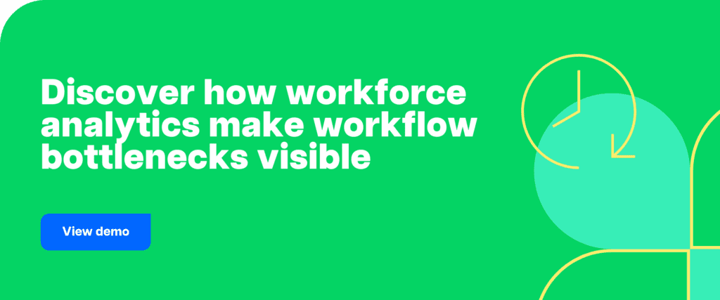 Discover how workforce analytics make workflow bottlenecks visible