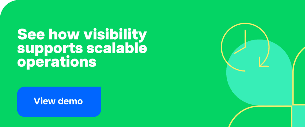 See how visibility supports scalable operations