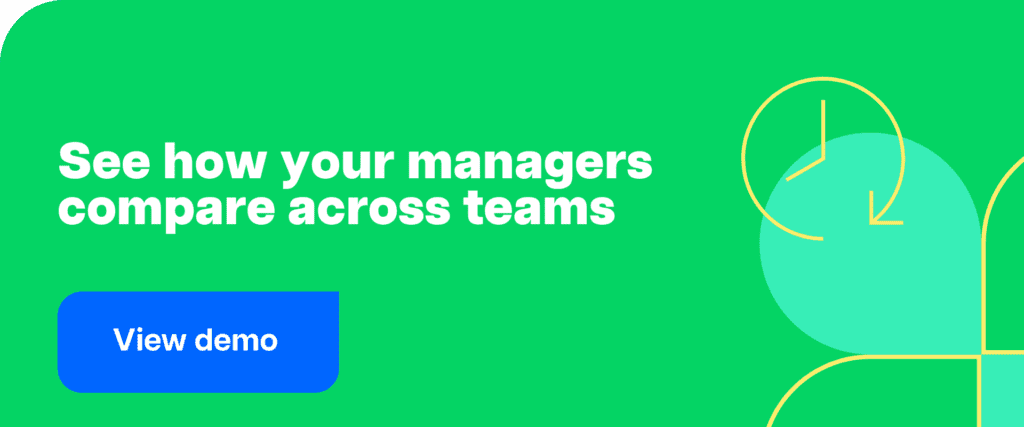 See how your managers compare across teams 1