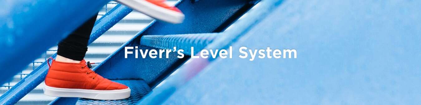 fiverr level system