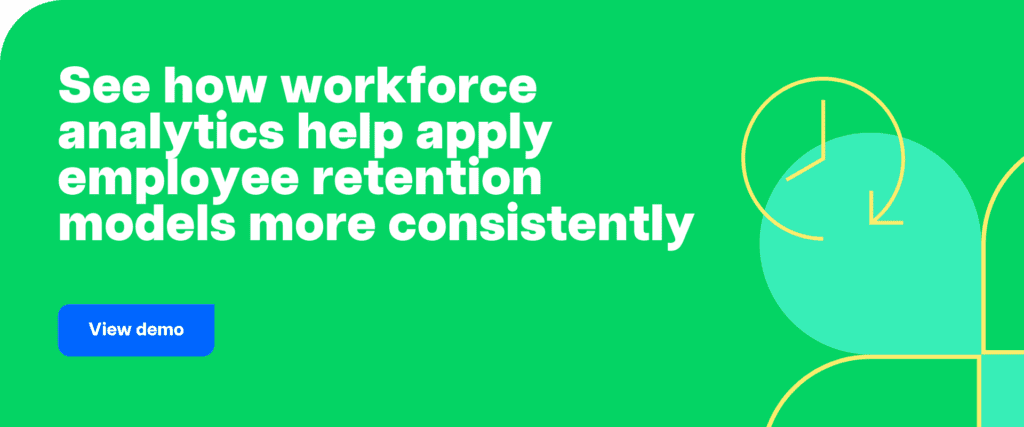 See how workforce analytics help apply employee retention models more consistently