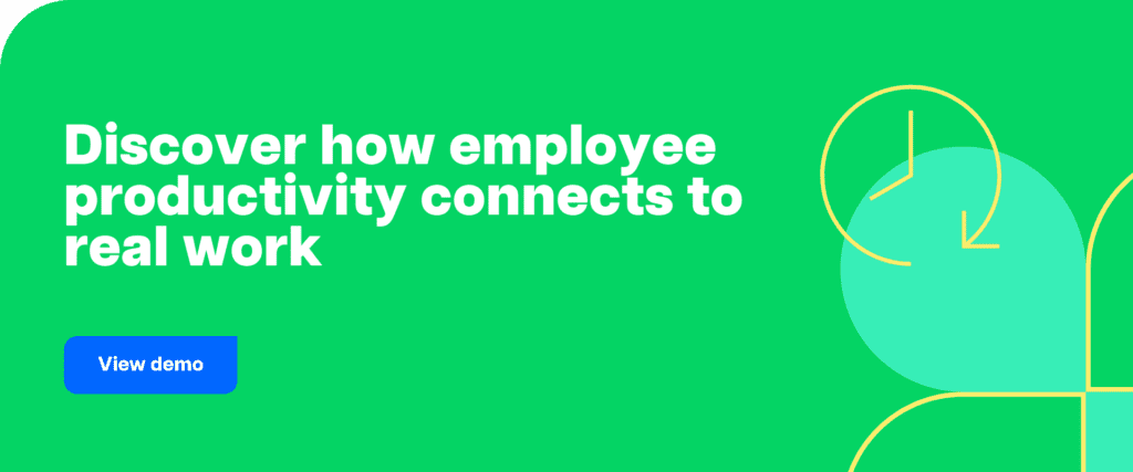 Discover how employee productivity connects to real work