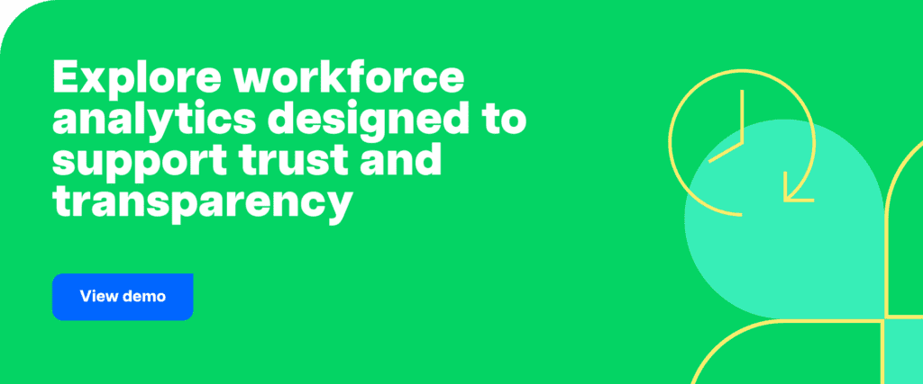 Explore workforce analytics designed to support trust and transparency