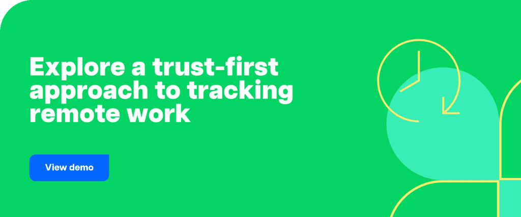 Explore a trust-first approach to tracking remote work