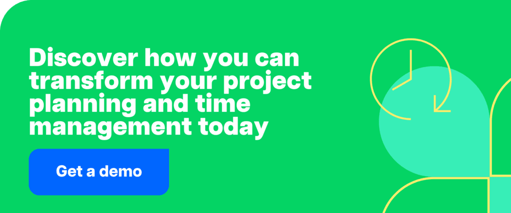 Get a demo-Discover how you can transform1 your project planning and time management today.