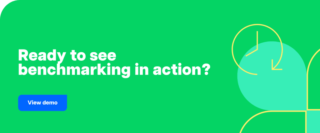 Ready to see benchmarking in action?