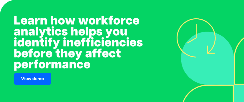 Learn how workforce analytics helps you identify inefficiencies before they affect performance